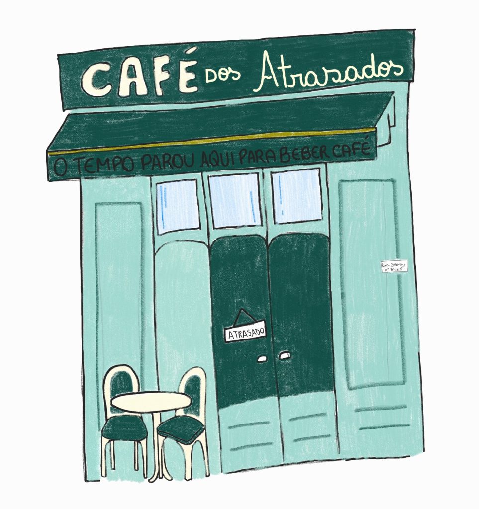 Café dos atrasados